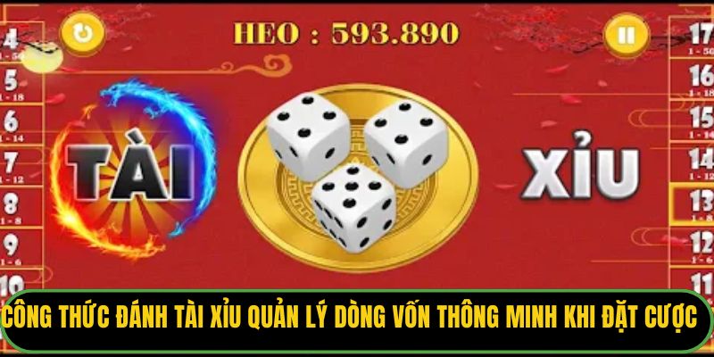 Công thức đánh tài xỉu quản lý dòng vốn thông minh khi đặt cược.